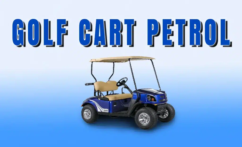 Golf Cart Petrol Security in California